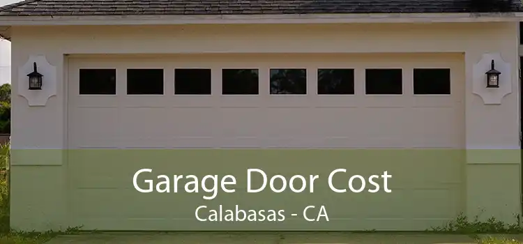 Garage Door Cost Calabasas - CA
