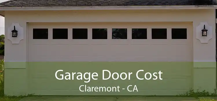 Garage Door Cost Claremont - CA
