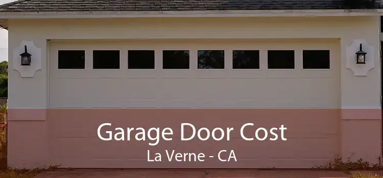 Garage Door Cost La Verne - CA