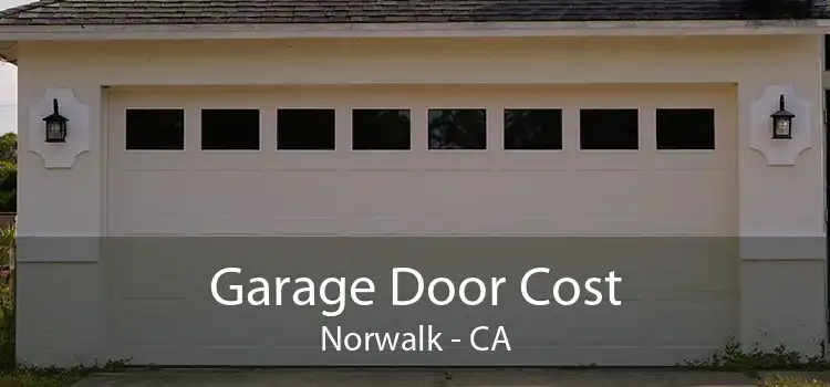 Garage Door Cost Norwalk - CA