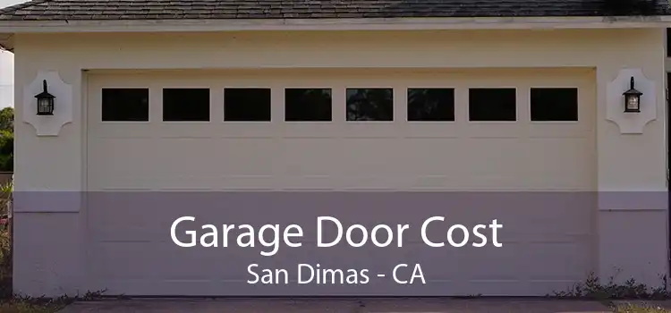 Garage Door Cost San Dimas - CA