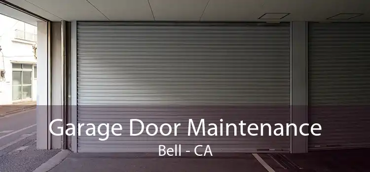 Garage Door Maintenance Bell - CA