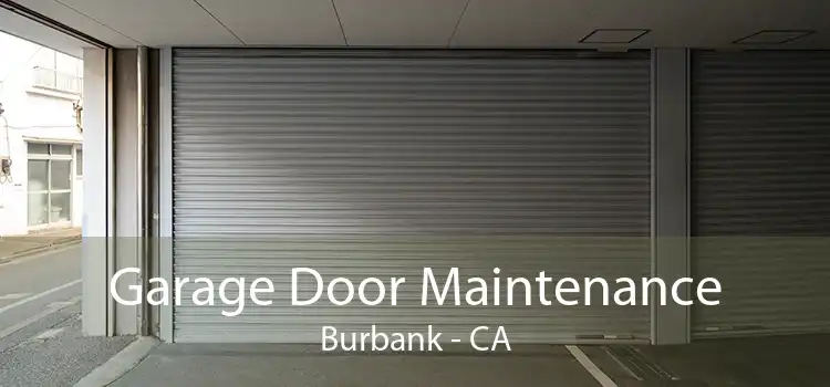 Garage Door Maintenance Burbank - CA