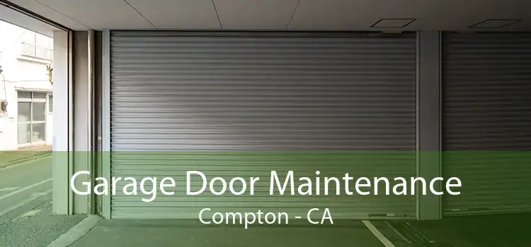 Garage Door Maintenance Compton - CA