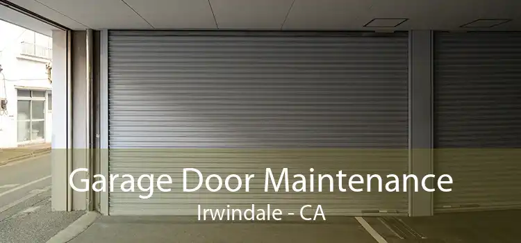 Garage Door Maintenance Irwindale - CA