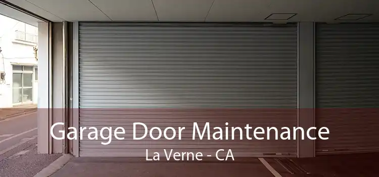 Garage Door Maintenance La Verne - CA