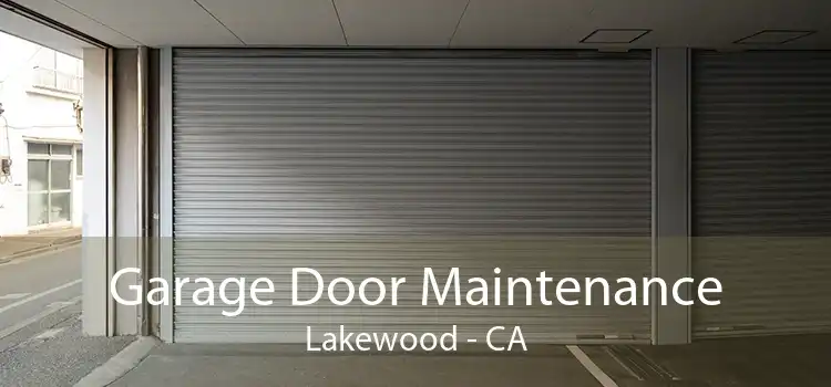 Garage Door Maintenance Lakewood - CA