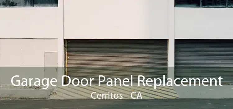 Garage Door Panel Replacement Cerritos - CA
