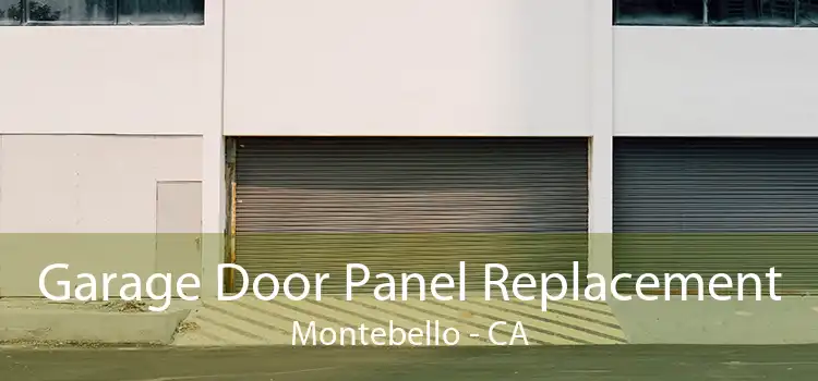 Garage Door Panel Replacement Montebello - CA