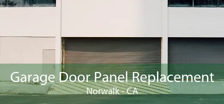Garage Door Panel Replacement Norwalk - CA