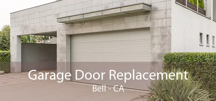 Garage Door Replacement Bell - CA