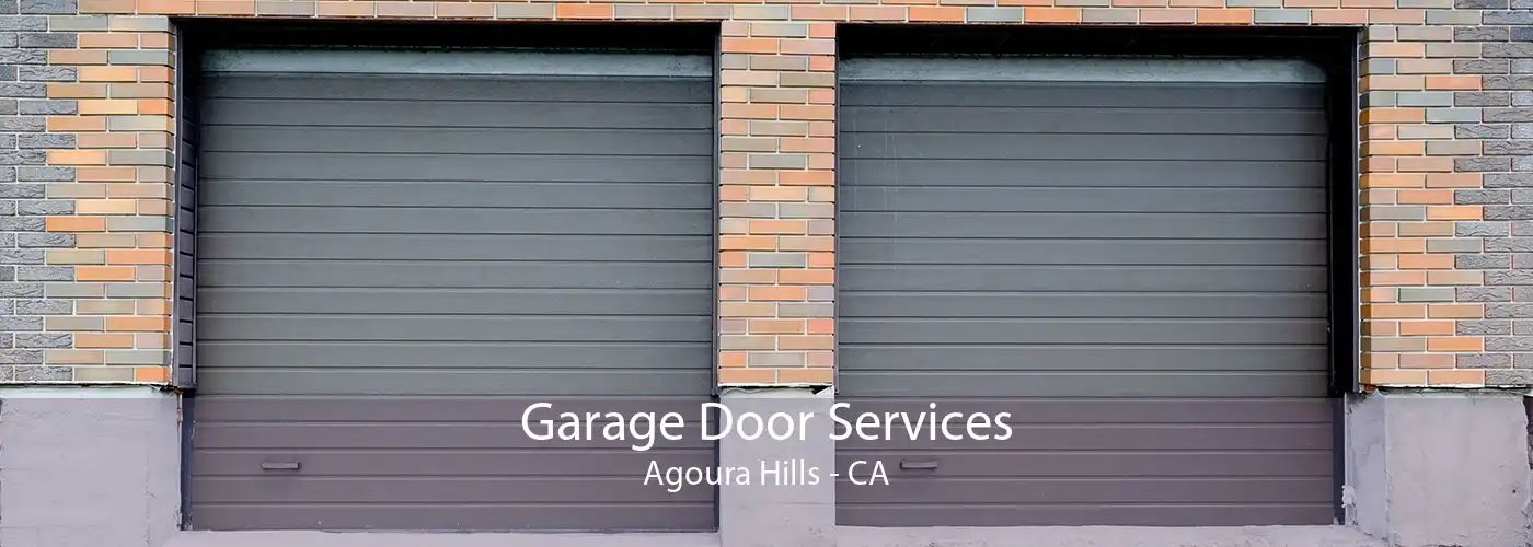 Garage Door Services Agoura Hills - CA