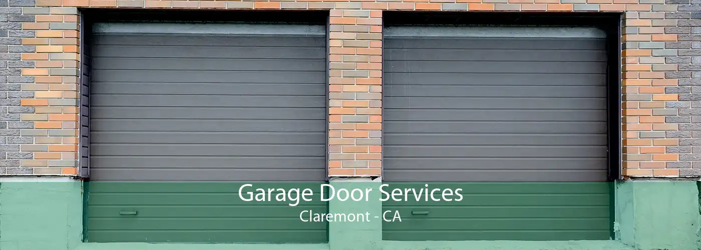Garage Door Services Claremont - CA