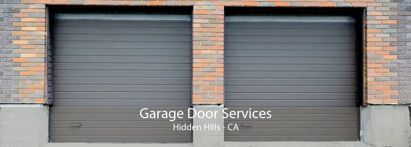 Garage Door Services Hidden Hills - CA