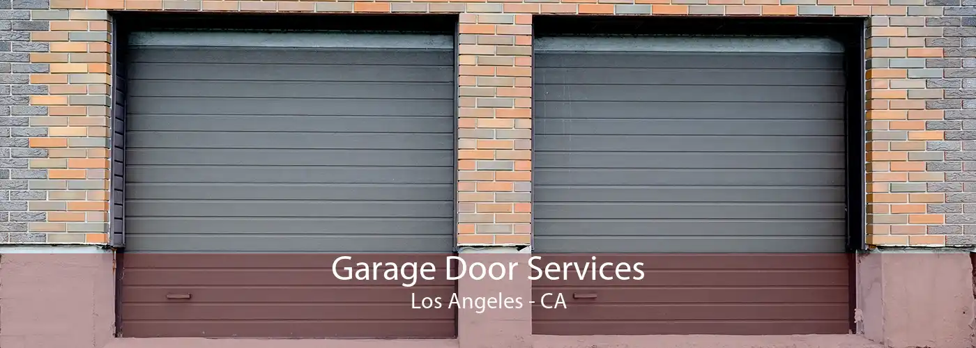 Garage Door Services Los Angeles - CA