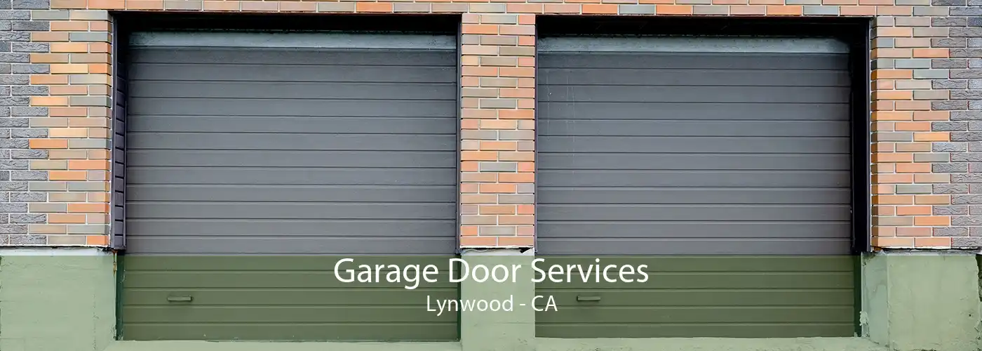 Garage Door Services Lynwood - CA