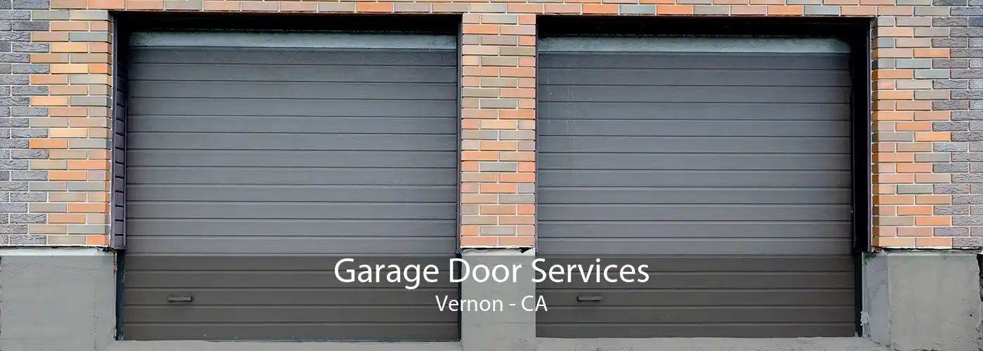 Garage Door Services Vernon - CA